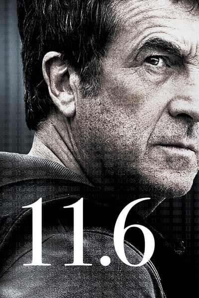 Regarder 11.6 en streaming complet
