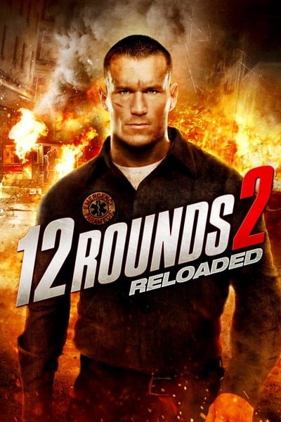 Regarder 12 Rounds 2 : Reloaded en streaming complet