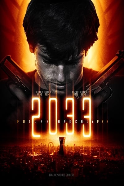 Regarder 2033 : Future Apocalypse en streaming complet