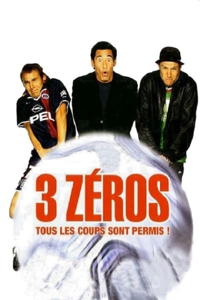 Regarder 3 Zéros en streaming complet