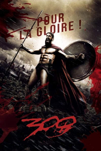 Regarder 300 en streaming complet