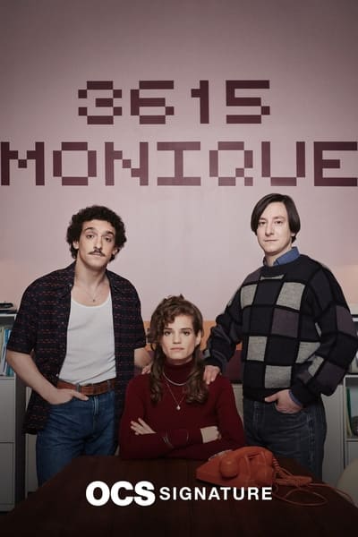 Regarder 3615 Monique - Saison 2 en streaming complet