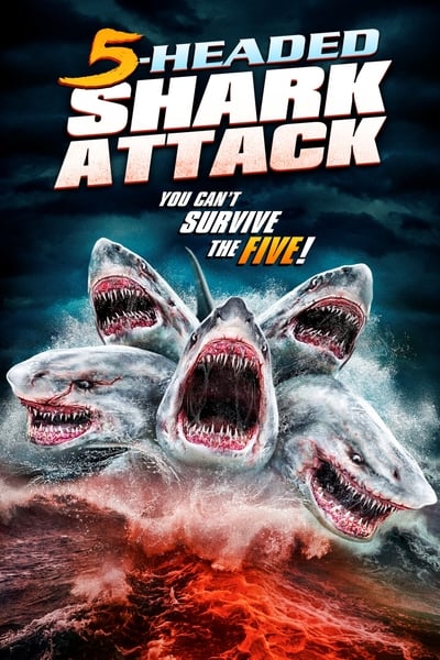 Regarder L'attaque du requin à 5 têtes en streaming complet