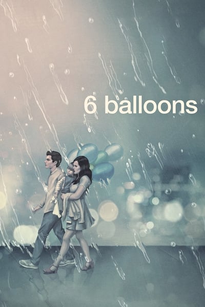 Regarder 6 Balloons en streaming complet