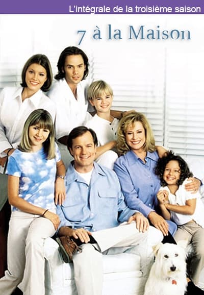 Regarder 7 A La Maison - Saison 3 en streaming complet