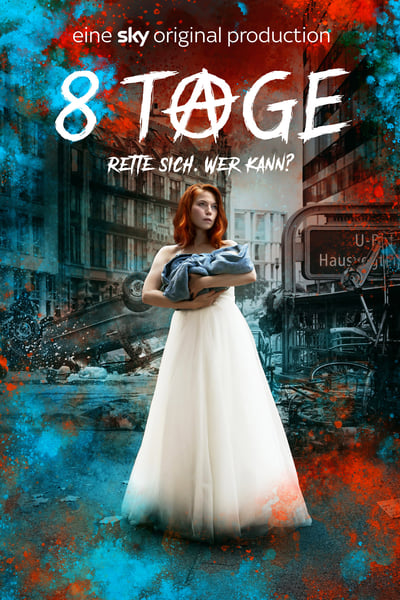 Regarder 8 Days - Saison 1 en streaming complet
