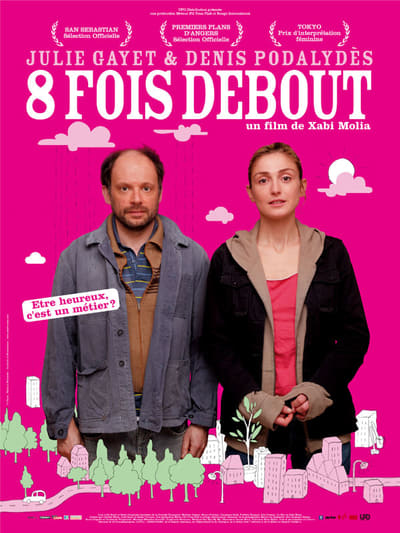 Regarder 8 fois debout en streaming complet