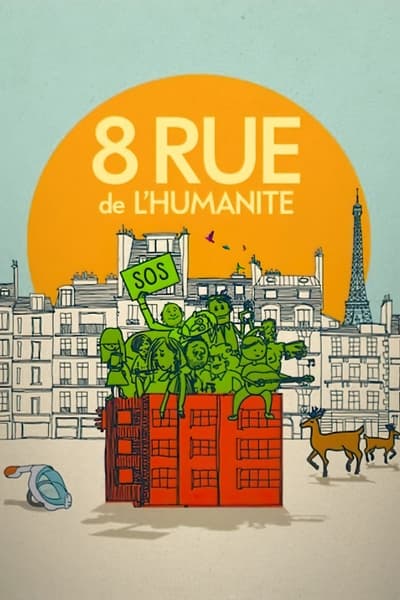 Regarder 8 Rue de l'Humanité en streaming complet