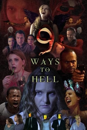 Regarder 9 Ways to Hell en streaming complet