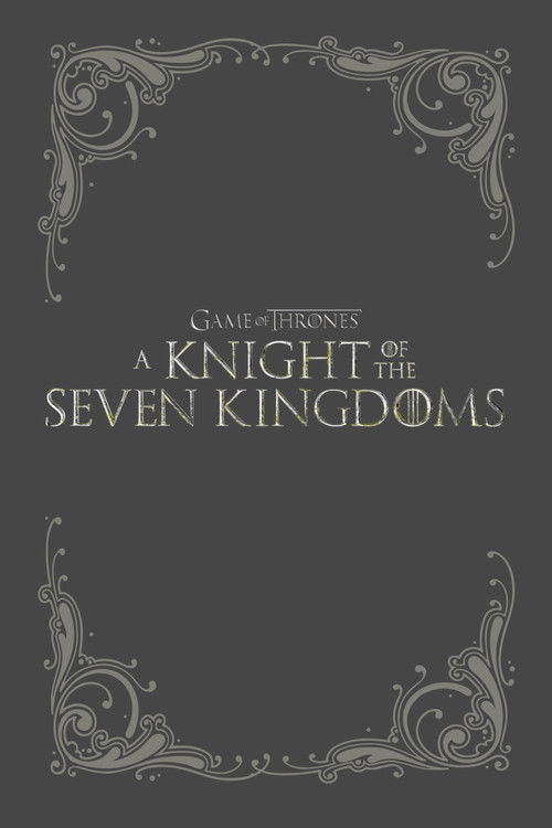 Regarder A Knight of the Seven Kingdoms - Saison 1 en streaming complet