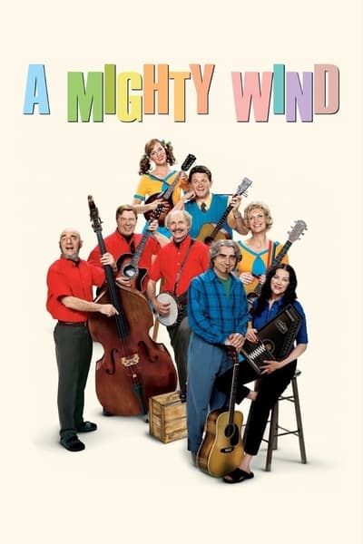 Regarder A Mighty Wind en streaming complet