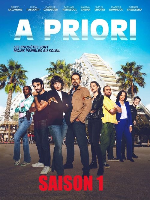 Regarder A priori - Saison 1 en streaming complet
