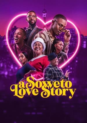 Regarder A Soweto Love Story en streaming complet