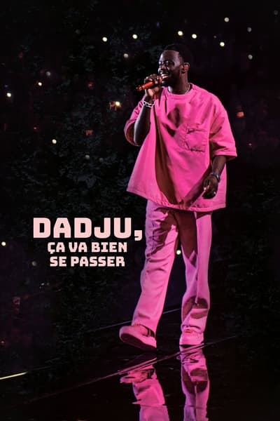 Regarder Ça va bien se passer, Dadju - Saison 1 en streaming complet
