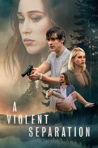 Regarder A Violent Separation en streaming complet
