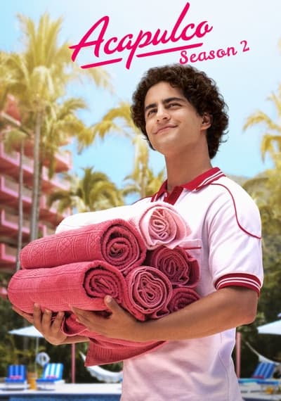 Regarder Acapulco - Saison 2 en streaming complet