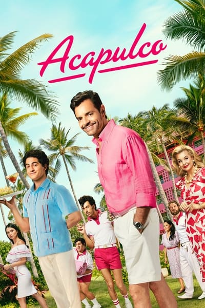 Regarder Acapulco - Saison 3 en streaming complet