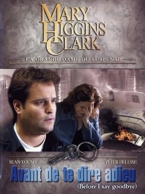 Regarder Mary Higgins Clark : Avant de te dire adieu en streaming complet