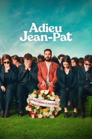 Regarder Adieu, Jean-Pat en streaming complet