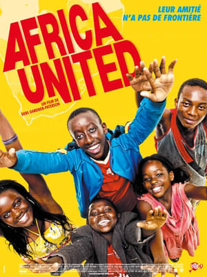 Regarder Africa United en streaming complet
