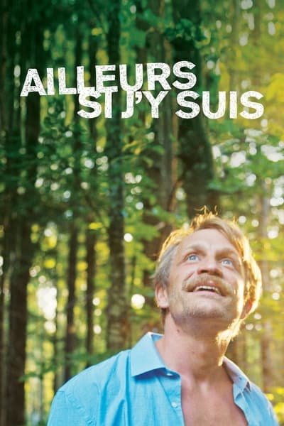 Regarder Ailleurs si j'y suis en streaming complet