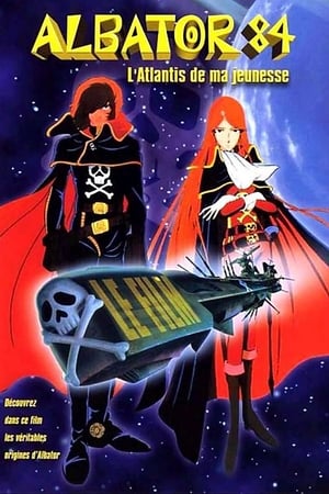 Regarder Albator 84 - L'Atlantis de ma jeunesse en streaming complet