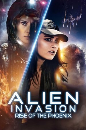 Regarder Alien Invasion: Rise of the Phoenix en streaming complet