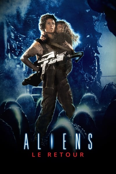 Regarder Aliens, le retour en streaming complet