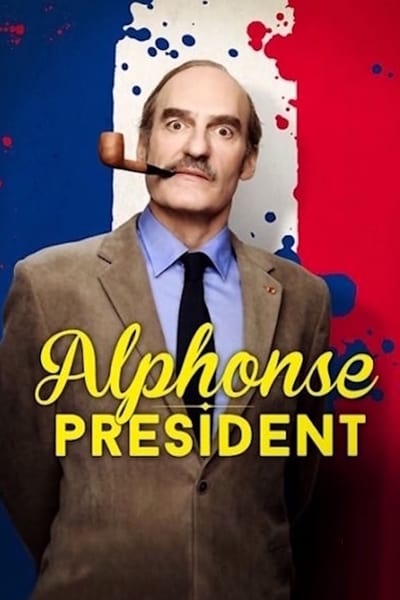 Regarder Alphonse Président - Saison 1 en streaming complet