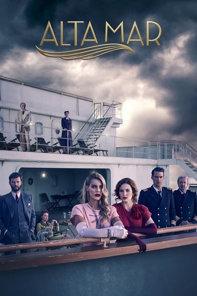 Regarder Alta Mar - Saison 1 en streaming complet