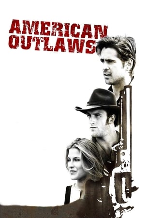 Regarder American Outlaws en streaming complet