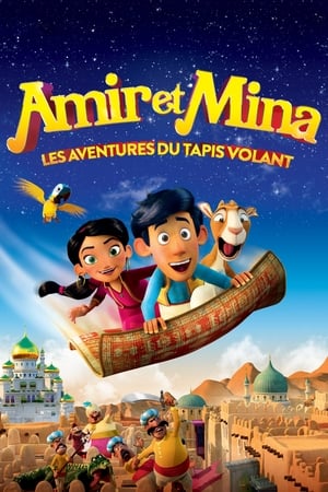 Regarder Amir et Mina : Les aventures du tapis volant en streaming complet