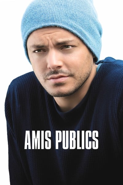 Regarder Amis publics en streaming complet