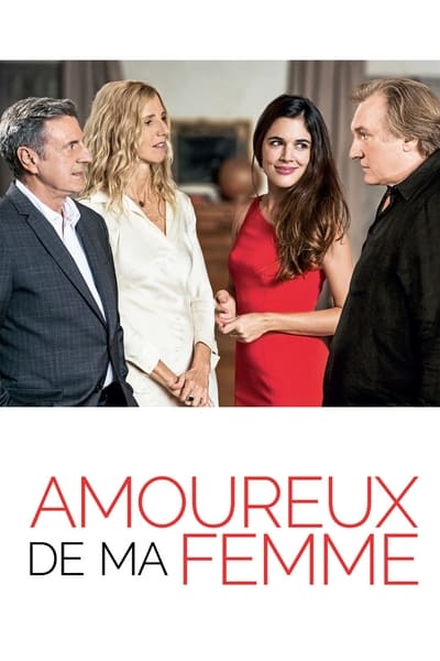 Regarder Amoureux de ma femme en streaming complet