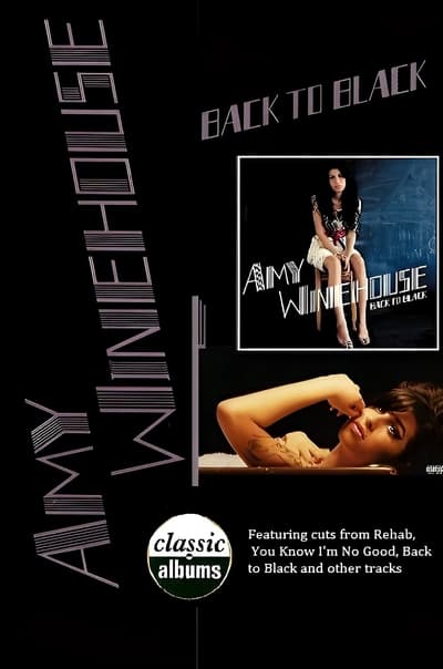 Regarder Classic Albums: Amy Winehouse - Back to Black en streaming complet