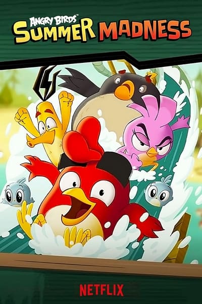 Regarder Angry Birds : Un Été Déjanté - Saison 2 en streaming complet
