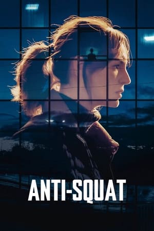 Regarder Anti-Squat en streaming complet