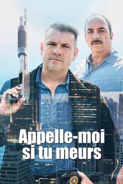 Regarder Appelle-moi si tu meurs - Saison 1 en streaming complet