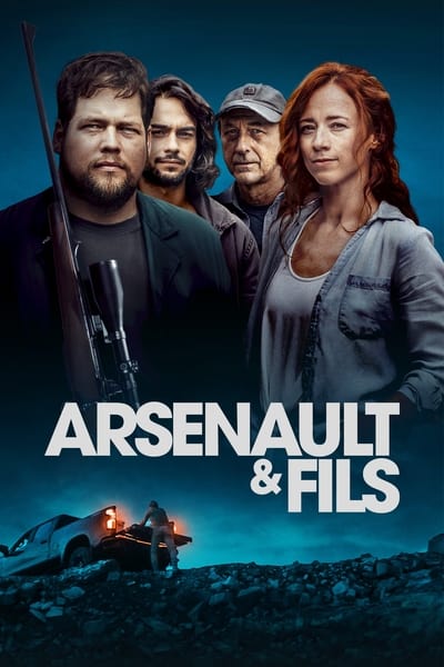 Regarder Arsenault & Fils en streaming complet