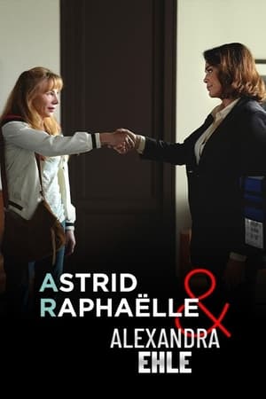 Regarder Astrid, Raphaëlle et Alexandra Ehle : Œil pour œil en streaming complet