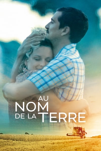 Regarder Au nom de la terre en streaming complet