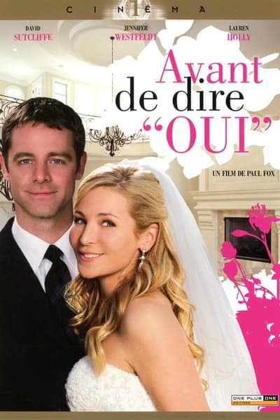 Regarder Avant de dire oui ! en streaming complet