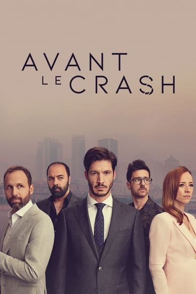 Regarder Avant le crash - Saison 2 en streaming complet