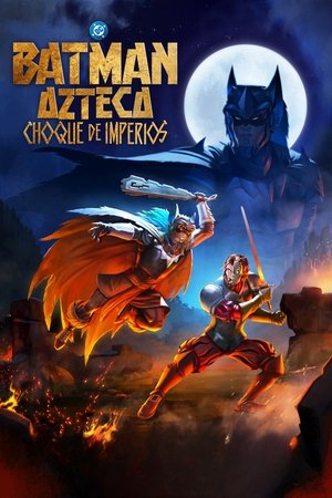Regarder Aztec Batman: Clash of Empires en streaming complet