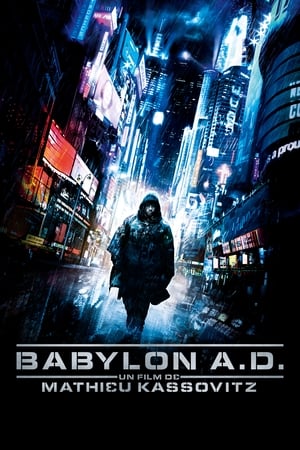Regarder Babylon A.D. en streaming complet
