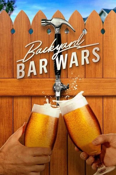 Regarder Backyard Bar Wars - Saison 1 en streaming complet