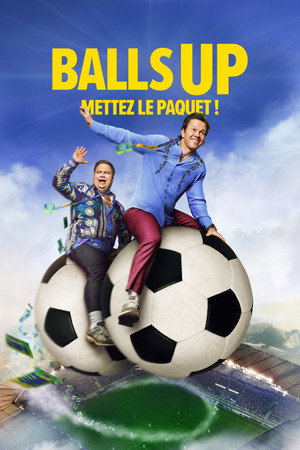 Regarder Balls Up : Mettez le paquet ! en streaming complet