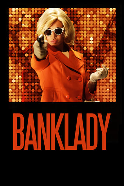 Regarder Banklady en streaming complet