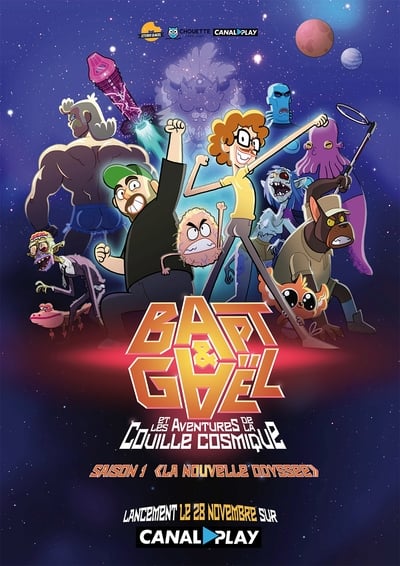Regarder Bapt & Gaël et les aventures de la couille cosmique - Saison 2 en streaming complet