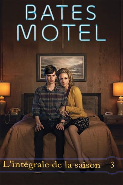 Regarder Bates Motel - Saison 3 en streaming complet